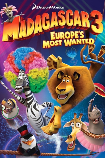 Madagascar 3: Europe's Most Wanted - 2012