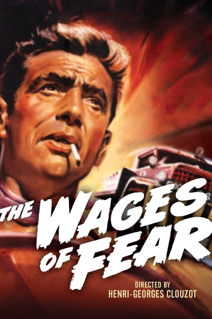 The Wages of Fear - 1953