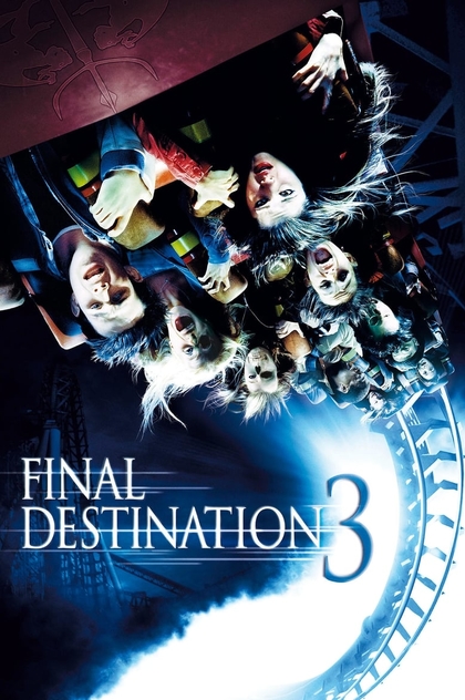 Final Destination 3 - 2006