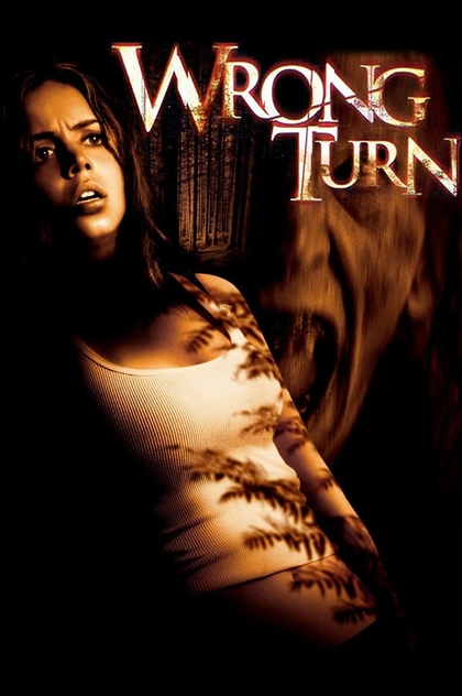 Wrong Turn - 2003