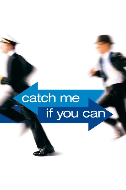 Catch Me If You Can - 2002