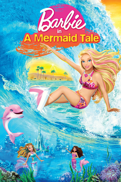 Barbie in A Mermaid Tale - 2010