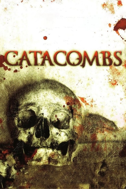 Catacombs - 2007