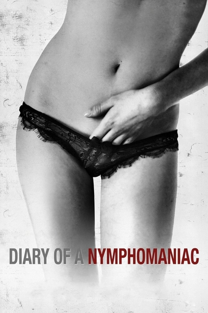 Diary of a Nymphomaniac - 2008