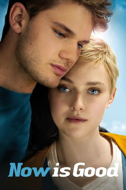 Now Is Good - 2012