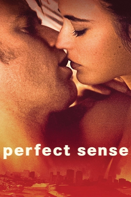 Perfect Sense - 2011