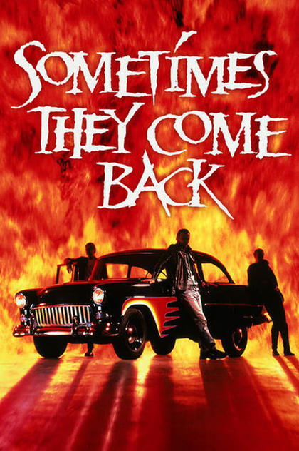 Sometimes They Come Back - 1991