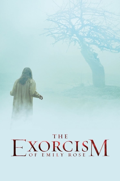 The Exorcism of Emily Rose - 2005