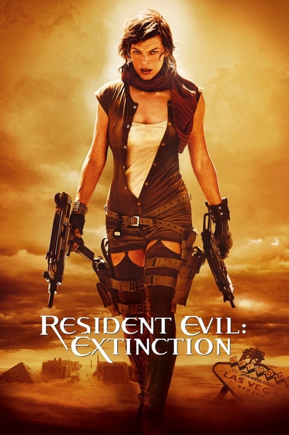 Resident Evil: Extinction - 2007