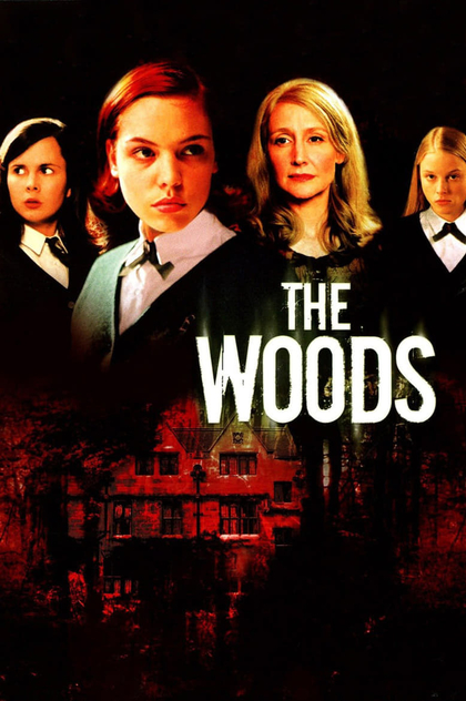 The Woods - 2006