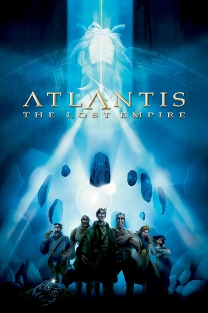 Atlantis: The Lost Empire - 2001