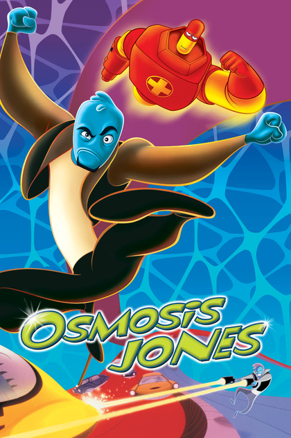 Osmosis Jones - 2001