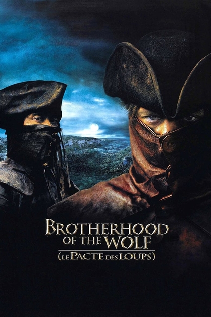 Brotherhood of the Wolf - 2001