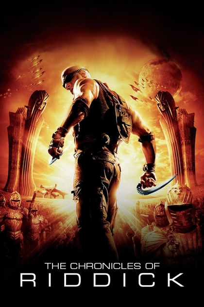 The Chronicles of Riddick - 2004