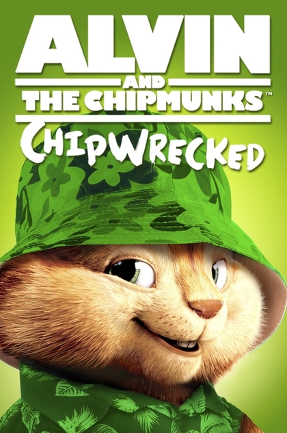 Alvin and the Chipmunks: Chipwrecked - 2011