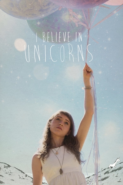 I Believe in Unicorns - 2014