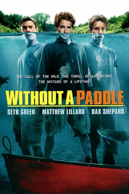 Without a Paddle - 2004