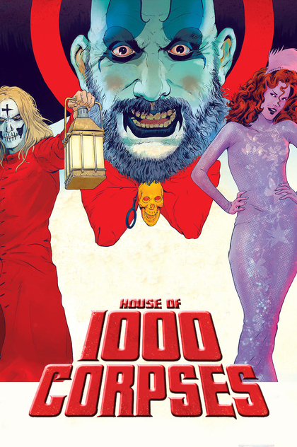 House of 1000 Corpses - 2003