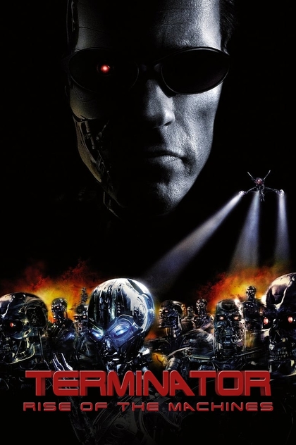 Terminator 3: Rise of the Machines - 2003