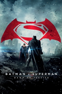 Batman v Superman: Dawn of Justice - 2016