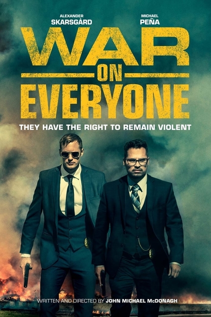 War on Everyone - 2016