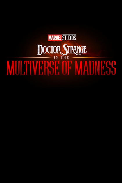 Doctor Strange in the Multiverse of Madness - 2021
