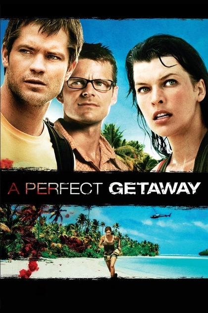 A Perfect Getaway - 2009