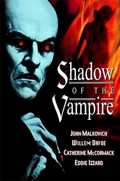 Shadow of the Vampire - 2000
