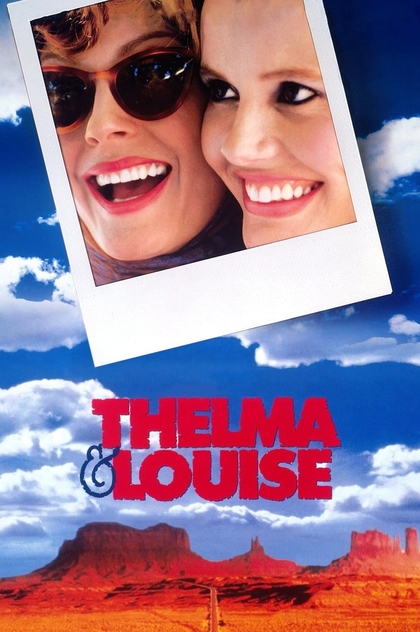 Thelma & Louise - 1991