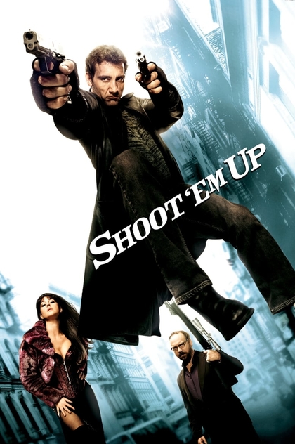 Shoot 'Em Up - 2007