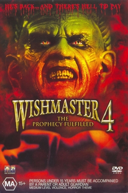 Wishmaster 4: The Prophecy Fulfilled - 2002