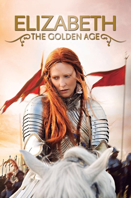 Elizabeth: The Golden Age - 2007