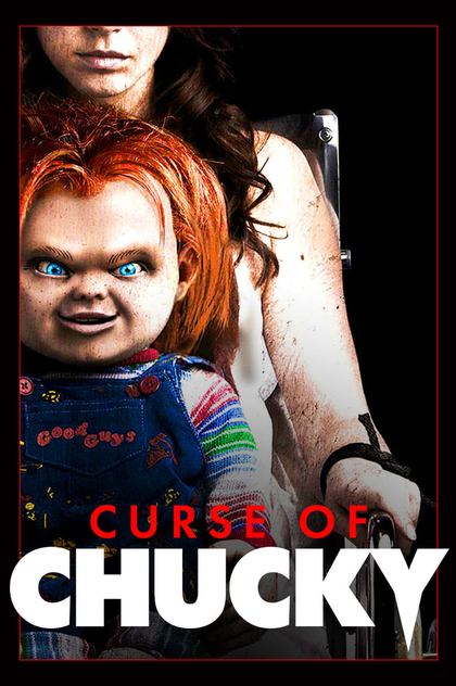 Curse of Chucky - 2013