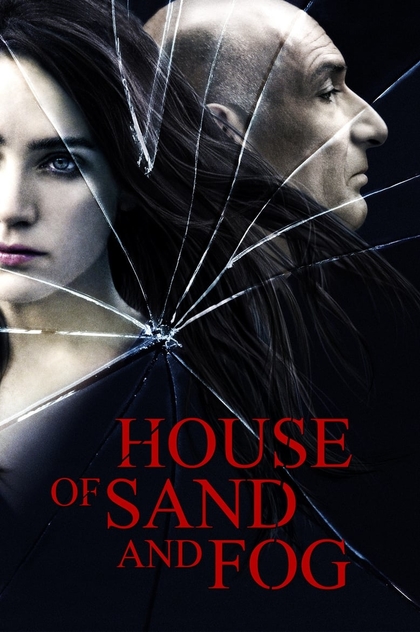 House of Sand and Fog - 2003