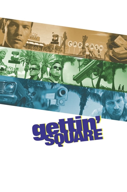 Gettin' Square - 2003