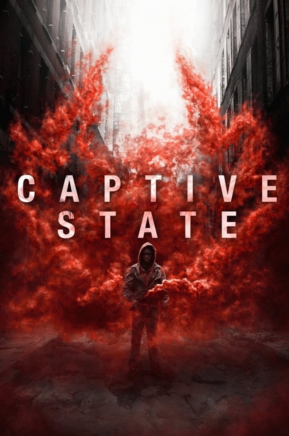 Captive State - 2019