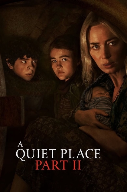 A Quiet Place Part II - 2020