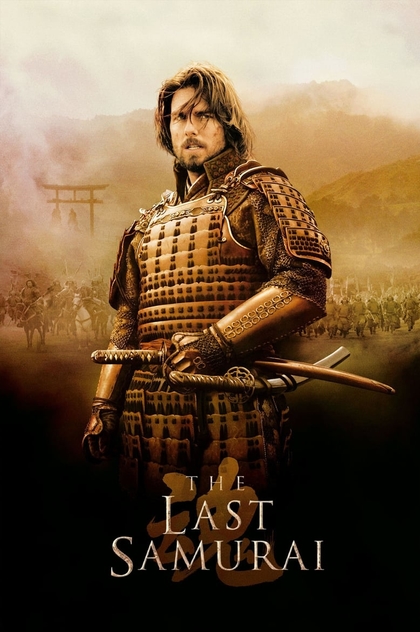 The Last Samurai - 2003