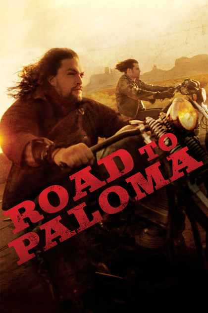 Road to Paloma - 2014