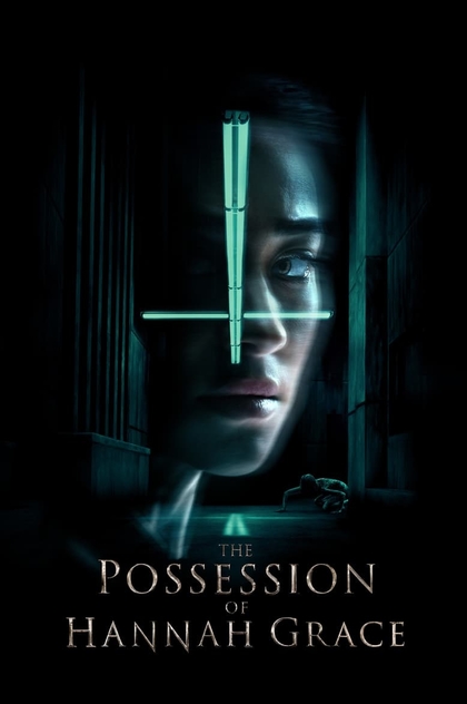 The Possession of Hannah Grace - 2018