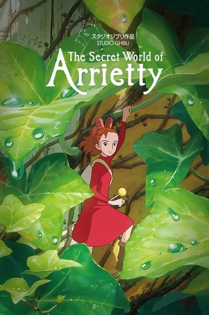 The Secret World of Arrietty - 2010