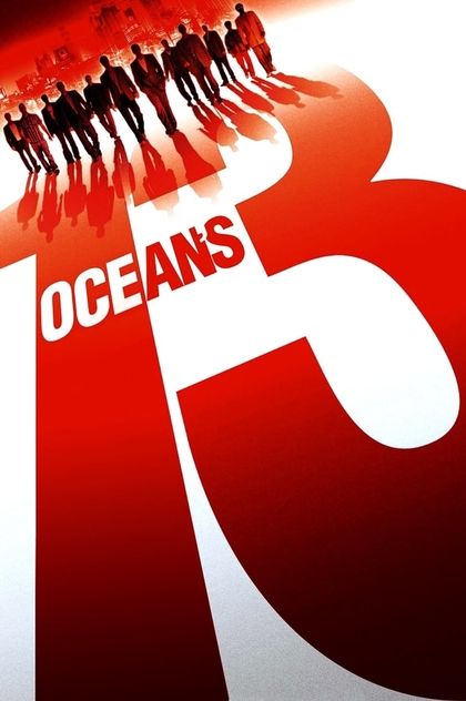 Ocean's Thirteen - 2007