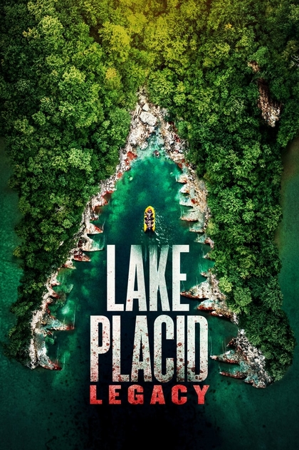 Lake Placid: Legacy - 2018