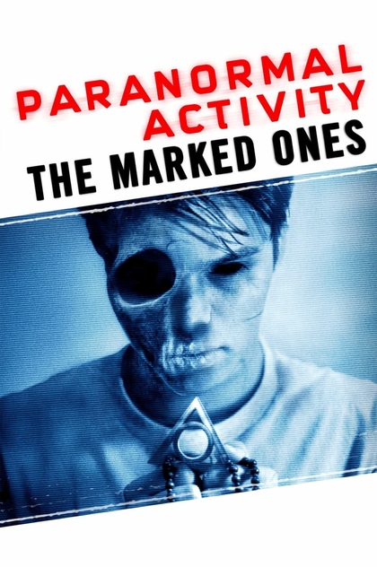 Paranormal Activity: The Marked Ones - 2014