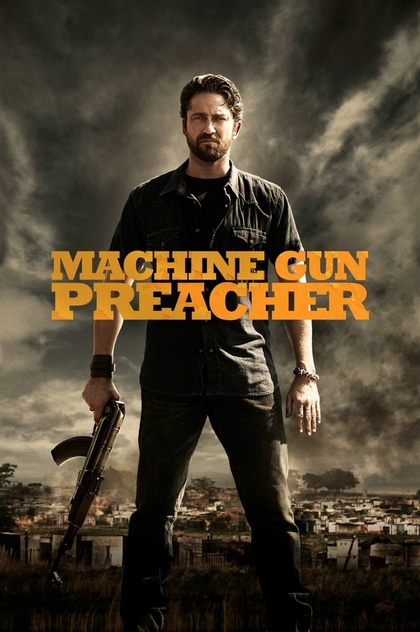 Machine Gun Preacher - 2011
