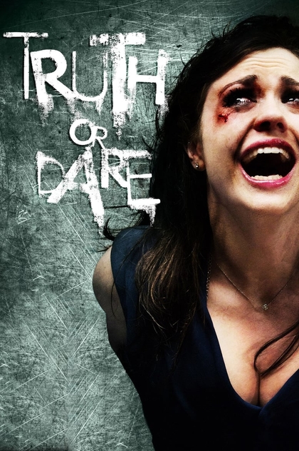 Truth or Dare - 2012