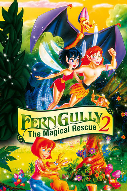 FernGully 2: The Magical Rescue - 1998