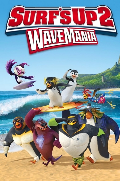 Surf's Up 2: WaveMania - 2017