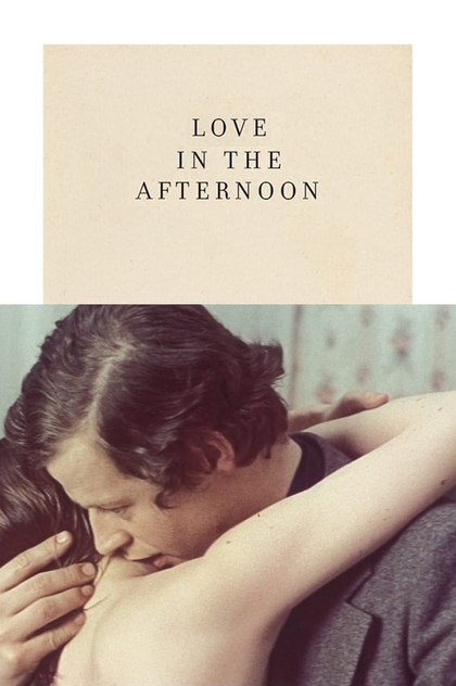 Love in the Afternoon - 1972
