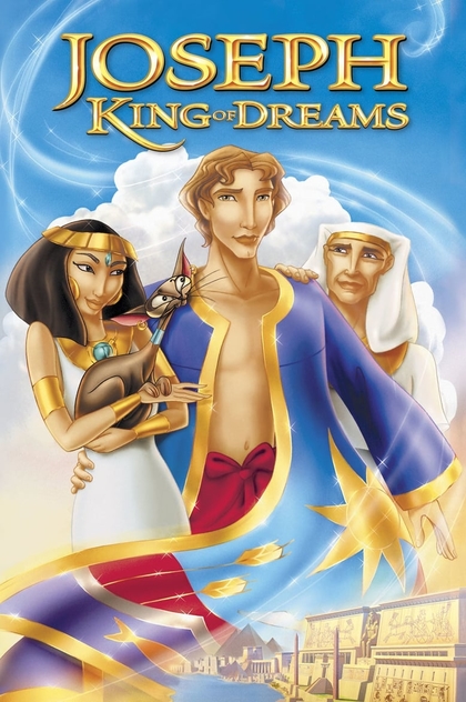 Joseph: King of Dreams - 2000